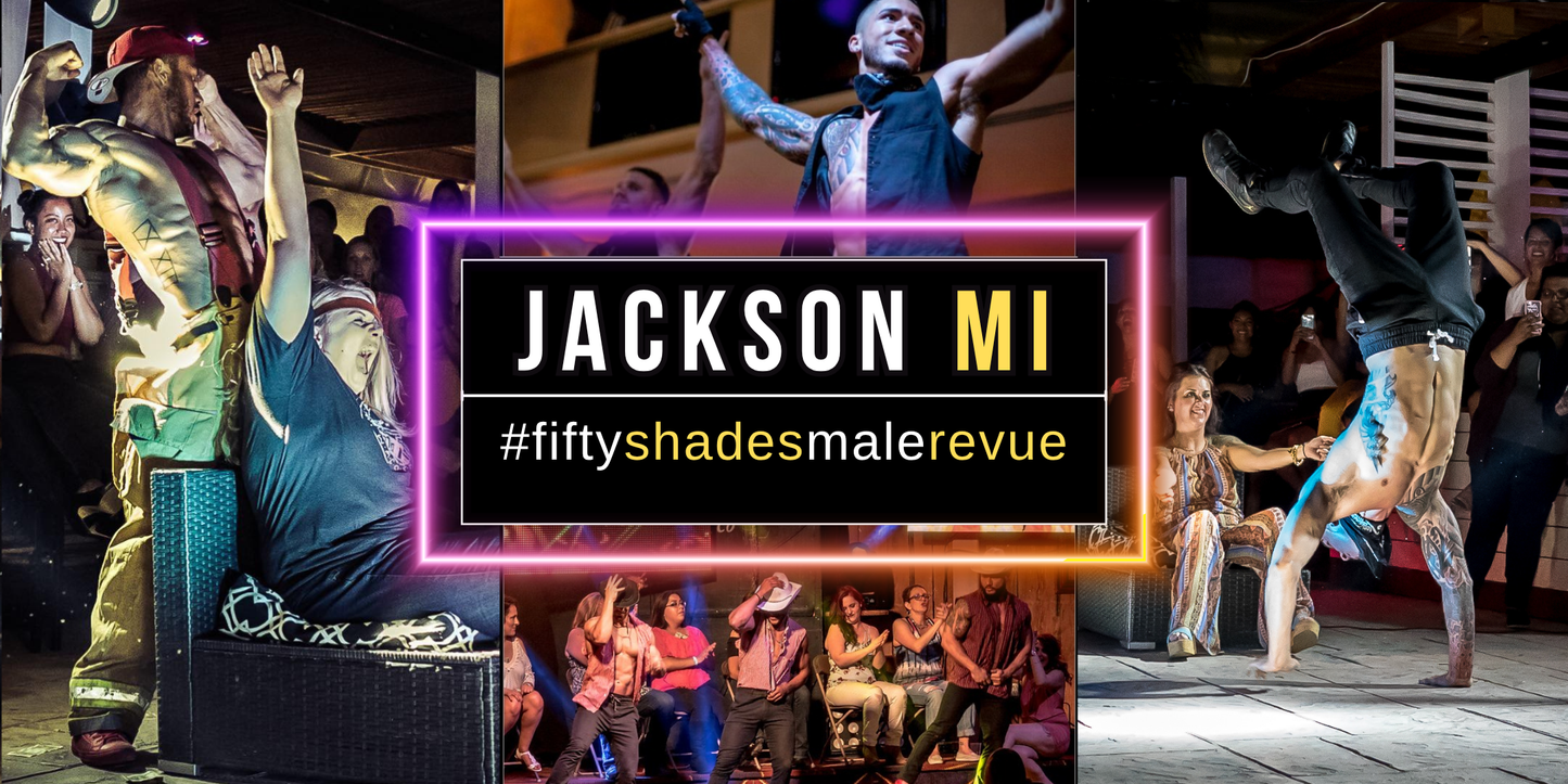 Jackson MI, Thu Jun 25, 8pm | Shades of Men