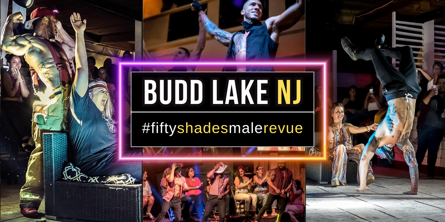 Budd Lake NJ, Sat Aug 22, 9pm | Shades of Men